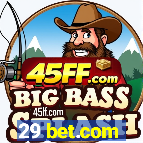 29 bet.com